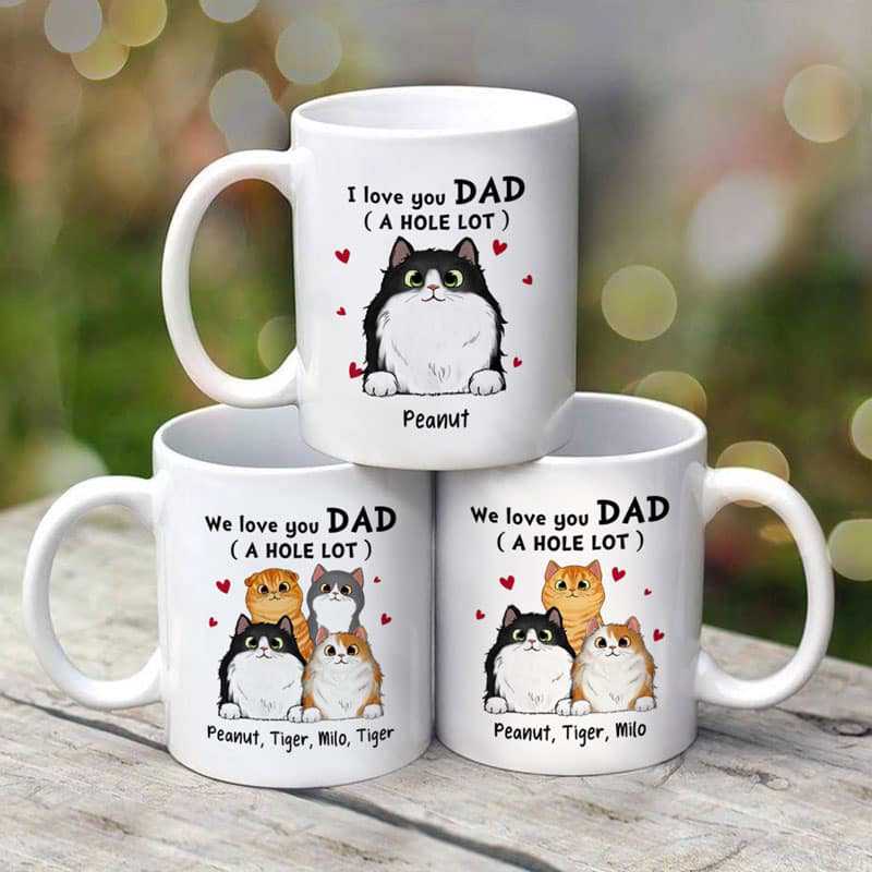 Fluffy Cats Dad Love You A W-hole Lot Father's Day Gift Personalized Mug