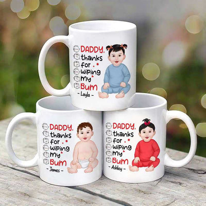 Thanks For Wiping My Bum First Father's Day Personalized Mug