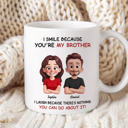 My Sister Brother Funny - Personalized Mug - Funny Gift For Sibling Brother Sister