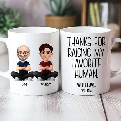 Thanks for Raising My Favorite Human - Personalized Mug - Christmas Gift for Mother-in-Law, Father-in-Law