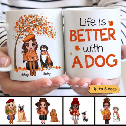 Fall Season Doll Woman Life Is Better With Dogs Personalized Mug