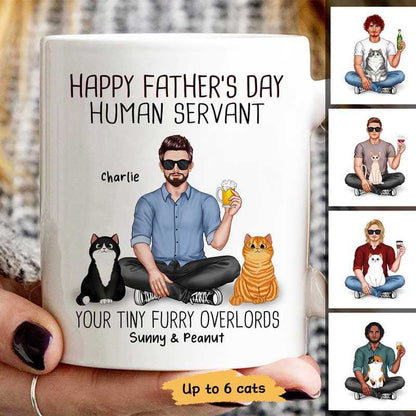 Real Man Sitting Good Morning Happy Father's Day Cat Human Servant Personalized Mug