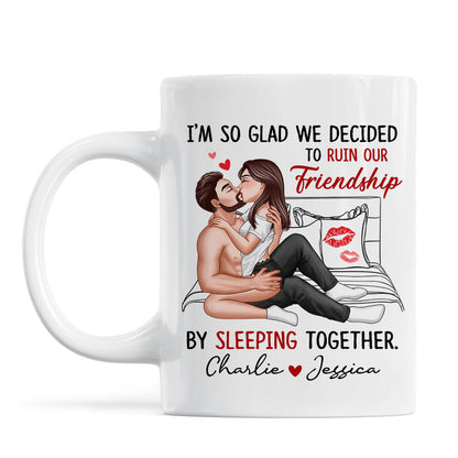 Funny Gift For Couple I'm So Glad We Ruined Our Friendship Sexy Kissing Couple Personalized Mug