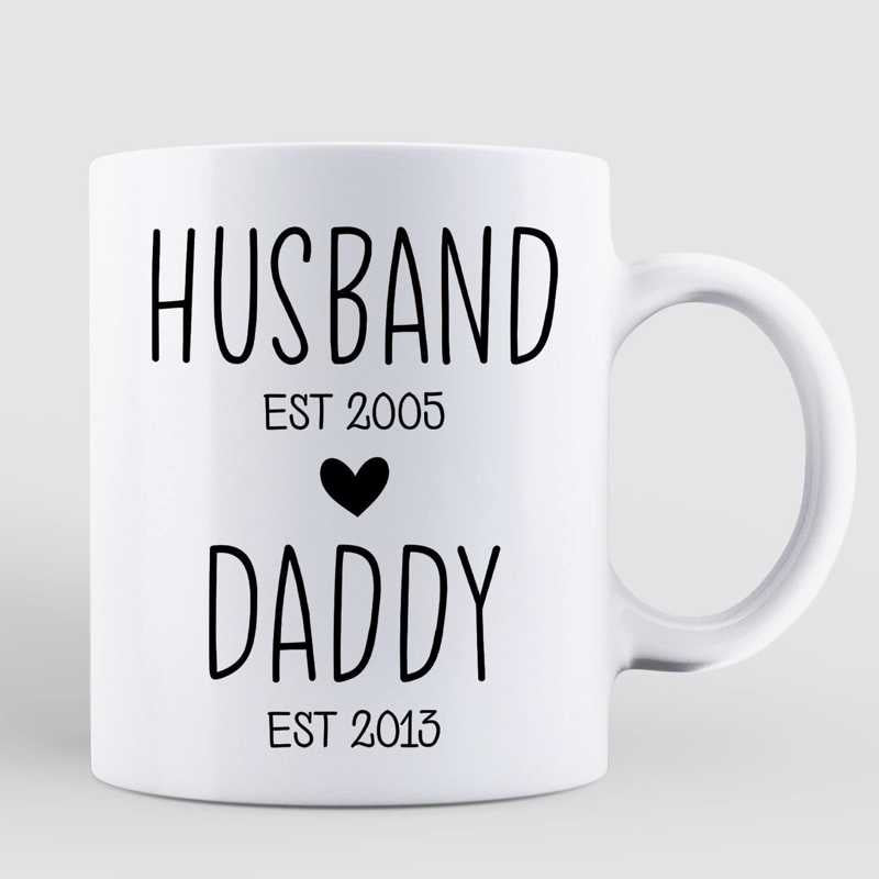 Husband Daddy Est Father's Day Gift Personalized Mug