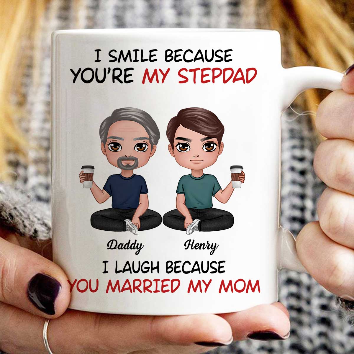 I Smile Because You're My Stepdad Personalized Mug