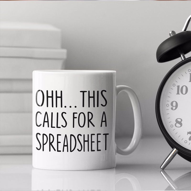 This Calls For A Spreadsheet CPA Tax Prep Engineer Nerd Gift Coffee Mug