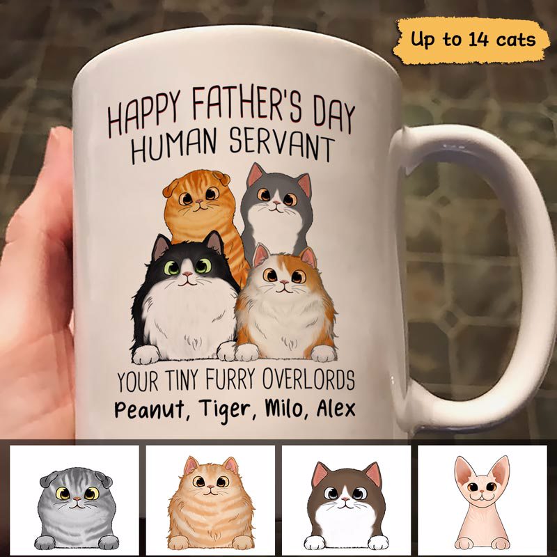 Happy Father's Day Human Servant Fluffy Cats Gift For Cat Dad Personalized Mug