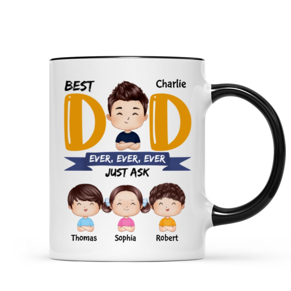 Watercolor Style Dad And Kids Best Dad Ever Just Ask Father's Day Gift For Dad Personalized Mug