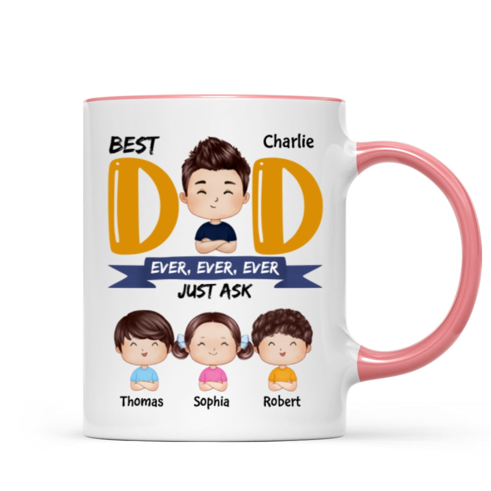 Watercolor Style Dad And Kids Best Dad Ever Just Ask Father's Day Gift For Dad Personalized Mug
