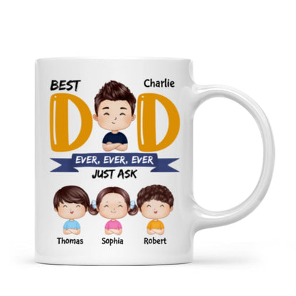 Watercolor Style Dad And Kids Best Dad Ever Just Ask Father's Day Gift For Dad Personalized Mug