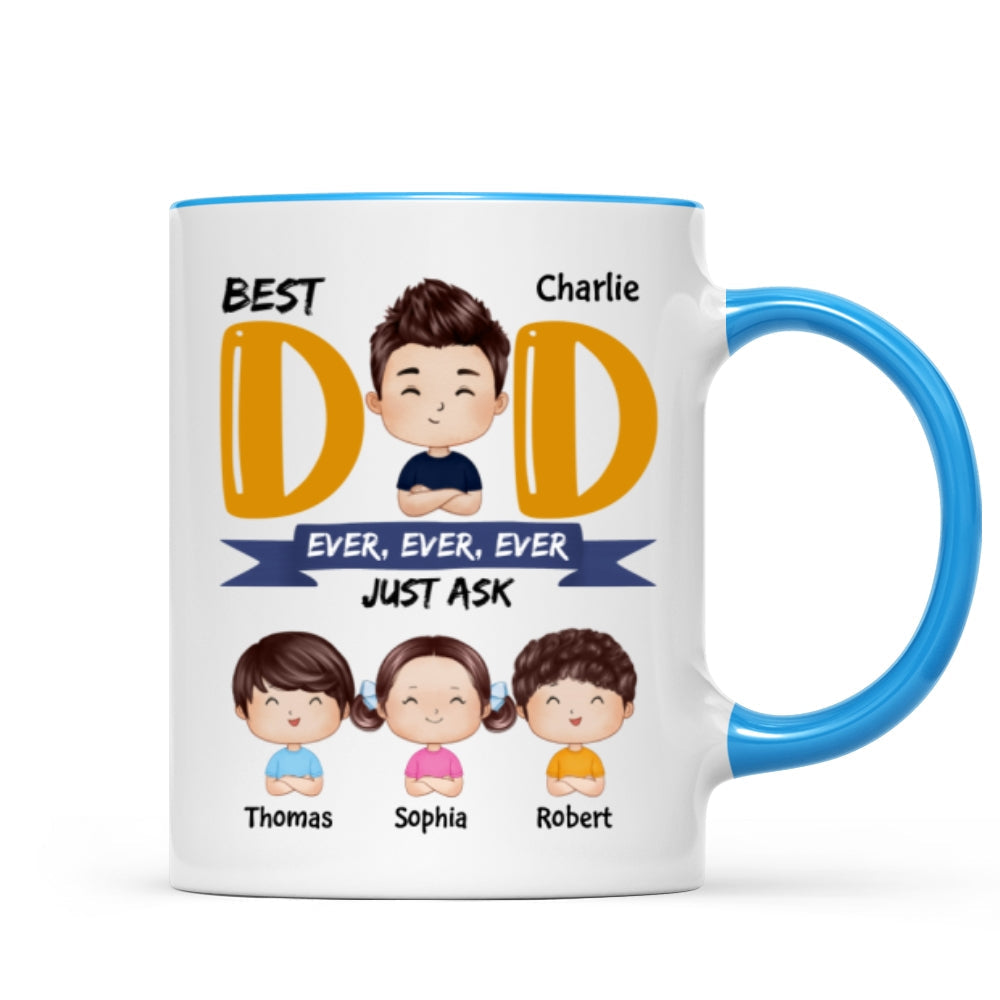 Watercolor Style Dad And Kids Best Dad Ever Just Ask Father's Day Gift For Dad Personalized Mug