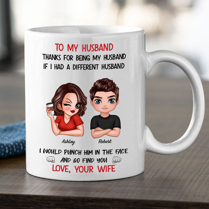 To My Husband If I Had Different Husband Personalized Mug, Funny Father's Day gift for him
