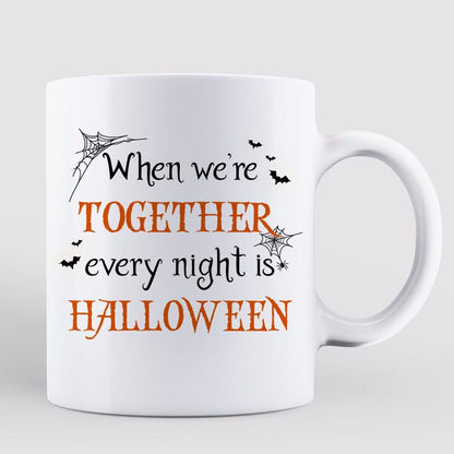 Doll Couple When We're Together Every Night Is Halloween Personalized Mug