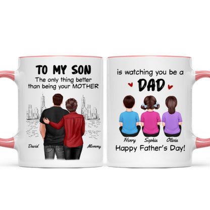From Mom To Son Watching You Be A Dad Personalized Mug, Father's Day Gift For Son