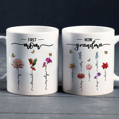 First Mom Now Grandma Birth Flower Personalized Mug