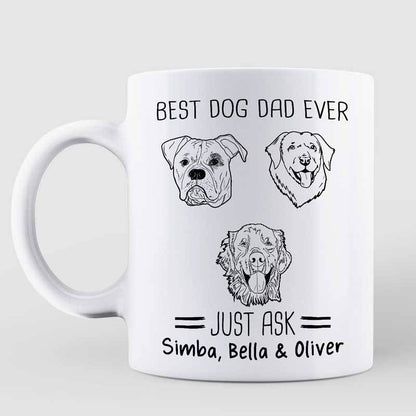 Best Dog Dad Ever Just Ask Dog Head Outline Personalized Mug