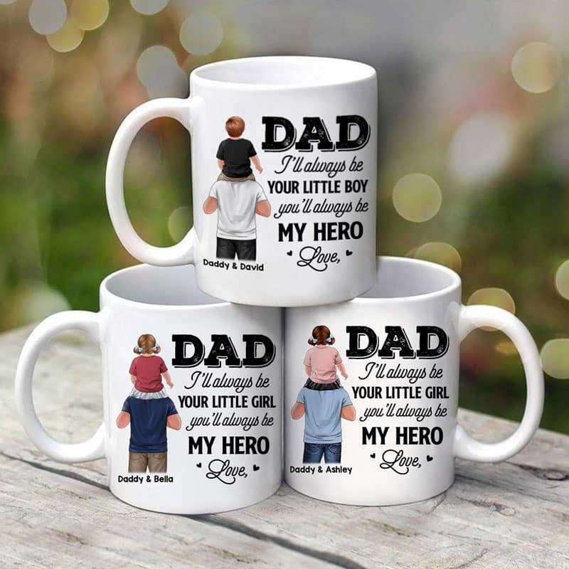 Piggy Back Dad Always Be My Hero Father's Day Gift Personalized Mug