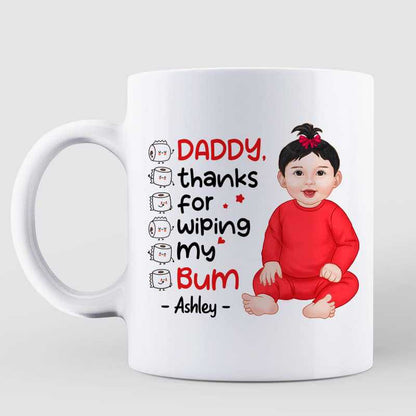 Thanks For Wiping My Bum First Father's Day Personalized Mug