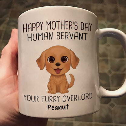 Watercolor Cute Dogs Happy Mother's Day Human Servant Personalized Mug, Gift For Dog Mom, Dog Lovers