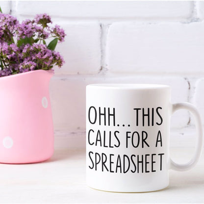 This Calls For A Spreadsheet CPA Tax Prep Engineer Nerd Gift Coffee Mug