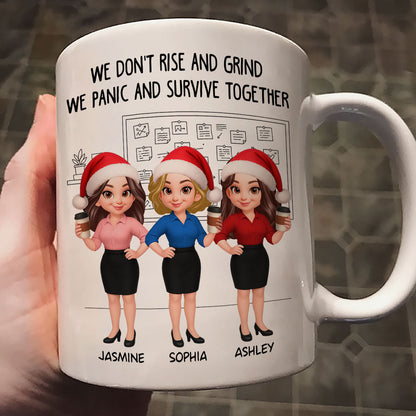 We Panic And Survive Together - Personalized Mug - Funny Gift For Work Besties, Colleagues