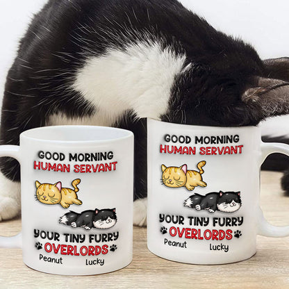 Good Morning Human Servant Personalized 3D Inflated Mug, Funny Gift For Cat Mom, Cat Dad