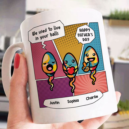 Pop Art We Used To Live In Your Balls Personalized Mug