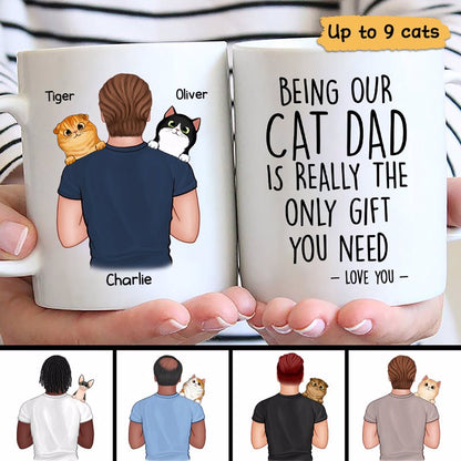 Being Cat Dad Is Only Gift You Need Man Carrying Cats On Shoulder Father's Day Gift Personalized Mug