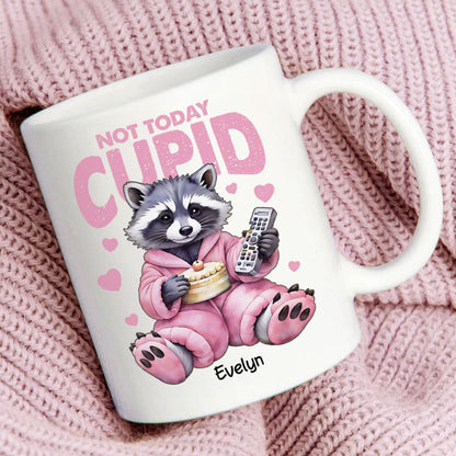 Not Today Cupid Anti- Funny Raccoon Personalized Mug