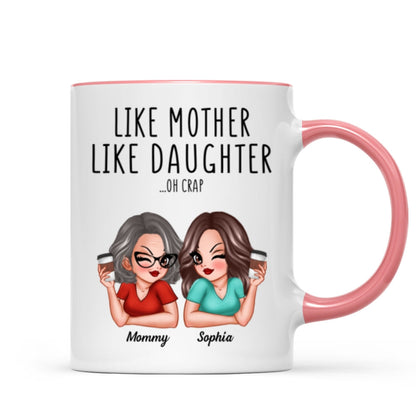 Like Mother Like Daughters Pretty Sassy Personalized Mug