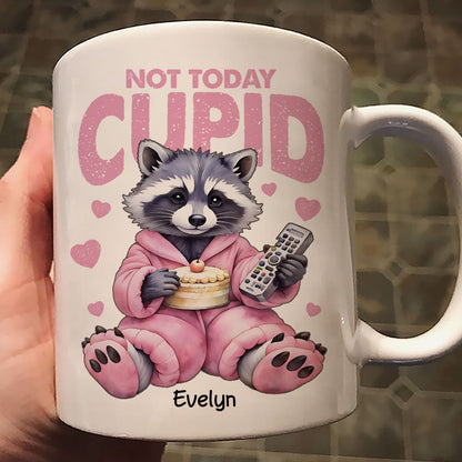 Not Today Cupid Anti- Funny Raccoon Personalized Mug