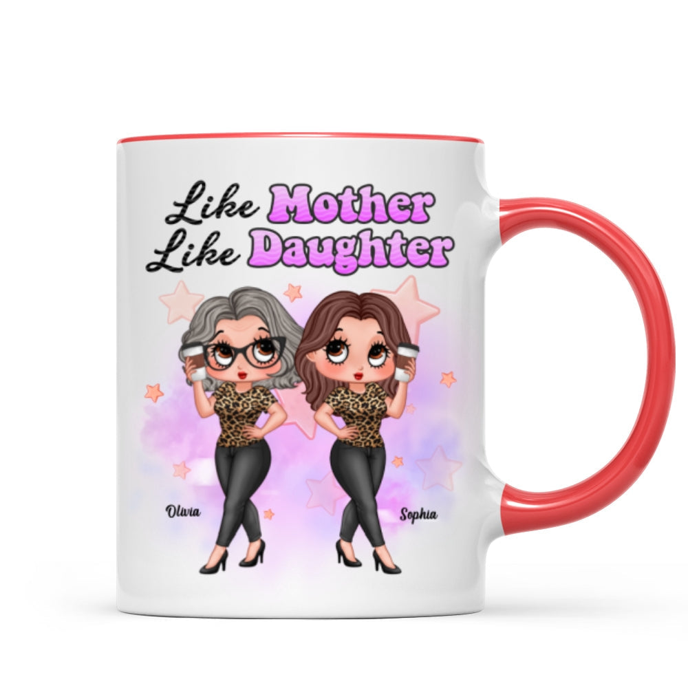 Pretty Sassy Girl Like Mother Like Daughter Gift For Mom Personalized Mug