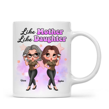 Pretty Sassy Girl Like Mother Like Daughter Gift For Mom Personalized Mug