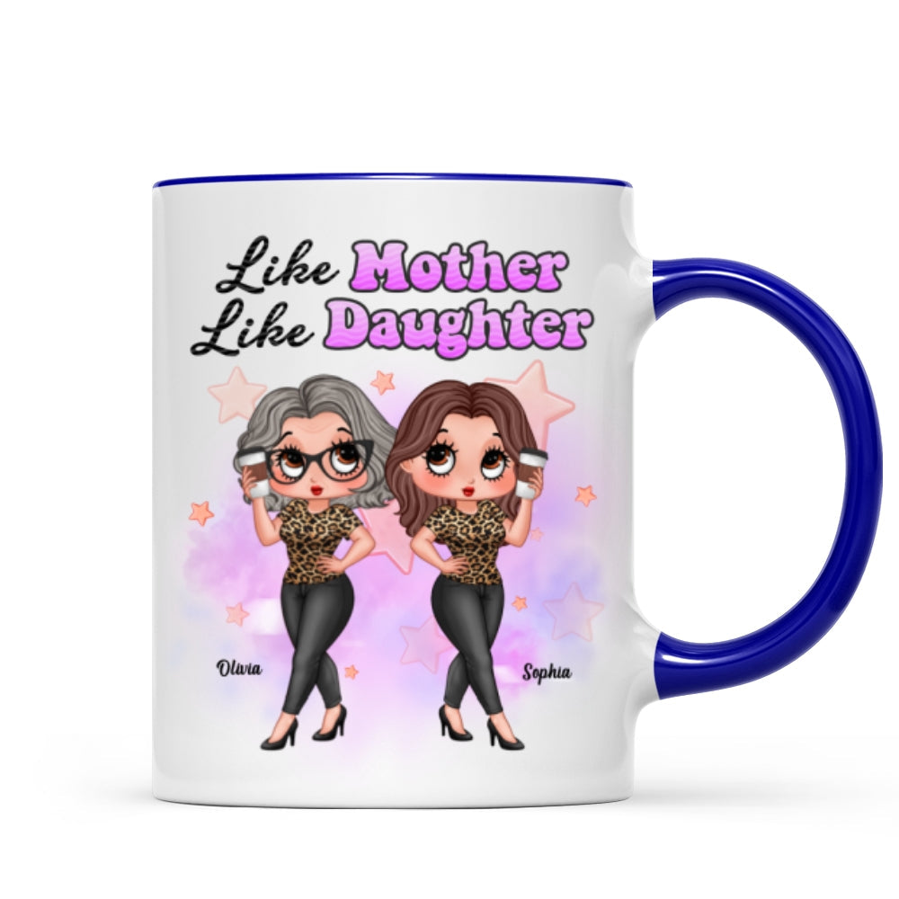 Pretty Sassy Girl Like Mother Like Daughter Gift For Mom Personalized Mug