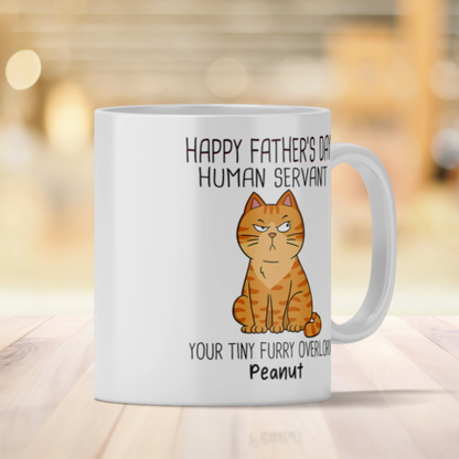 Happy Father's Day Human Servant - Personalized Mug - Gift For Cat Dad, Dad, Husband, Grandpa