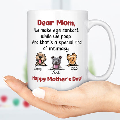 A Special Kind Of Intimacy Personalized Custom Dog Mug C281