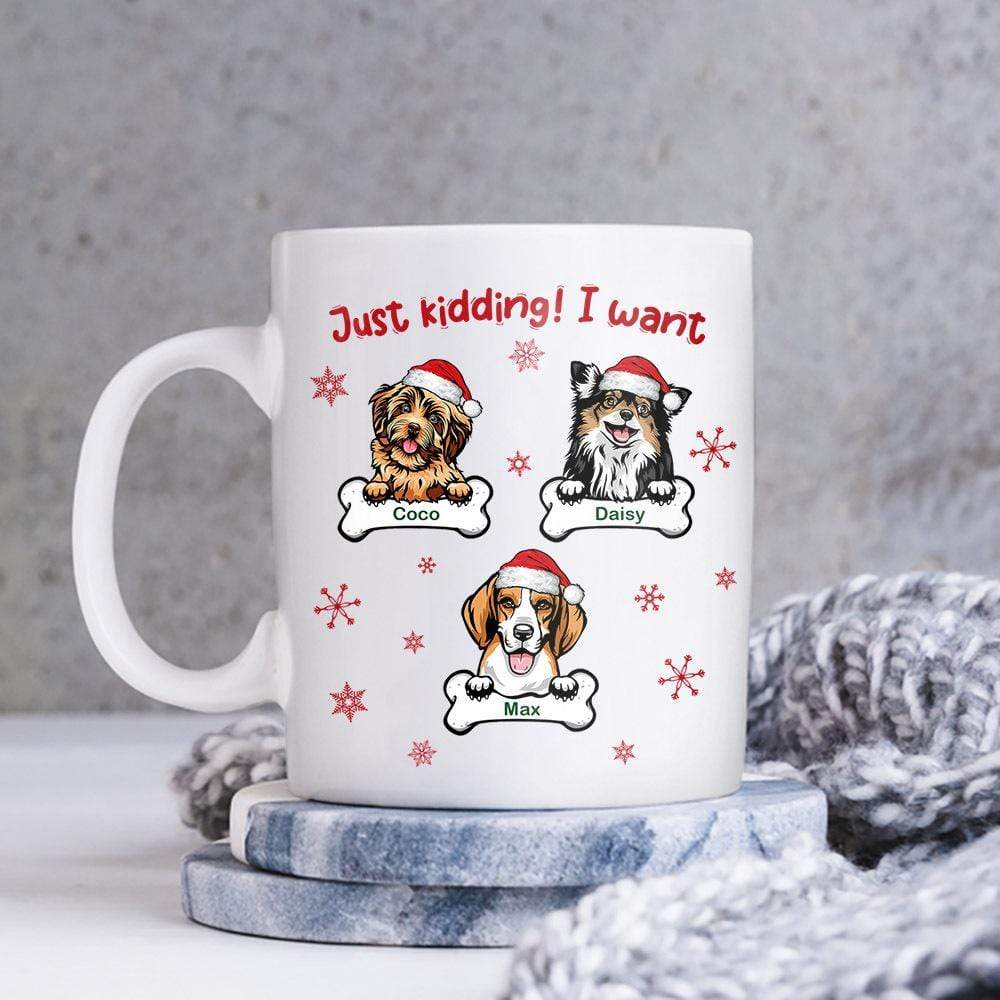 All I Want For Christmas Dog Coffee Mug, HN590