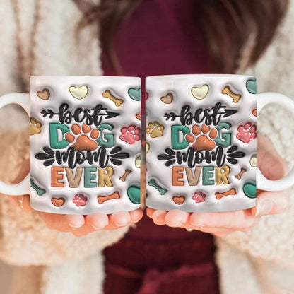 Best Dog Mom Ever Pet Mug TA29 890048