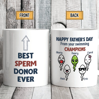 Best Sperm Donor Ever Personalized Custom Father's Day Mug C313