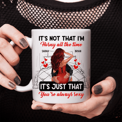 Couple Kissing It's Just You Always Sexy Valentine Mug Personalized Gift TA29 890066
