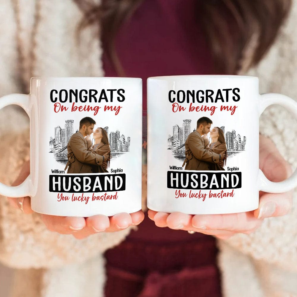 Custom Photo Congrats On Being My Husband You Lucky Bastard Couple Mug N304 889962