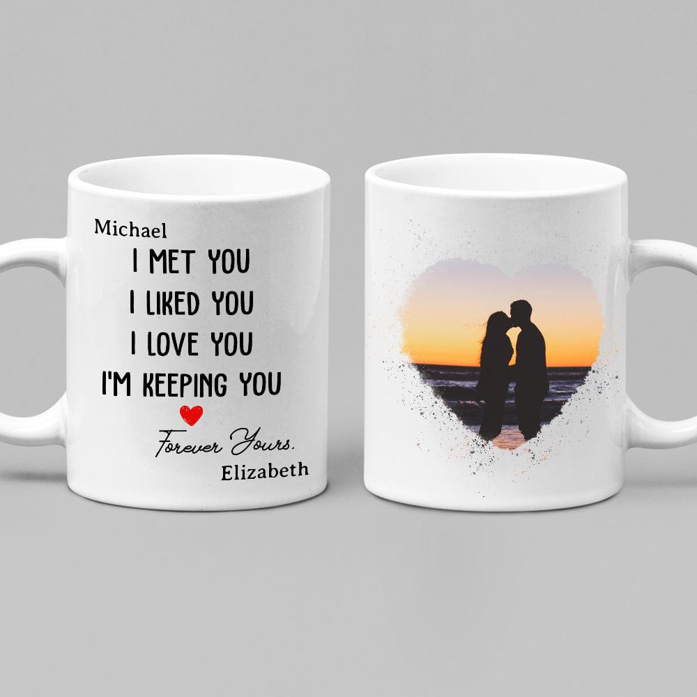 Custom Photo I Met You I Liked You Valentine's Day Mug TH10 892279