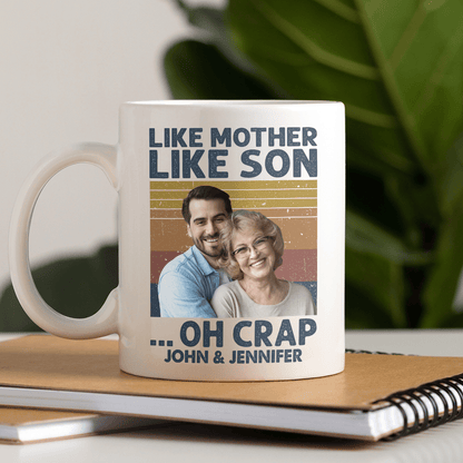 Custom Photo Like Mother Like Son Family Mug N304 890311