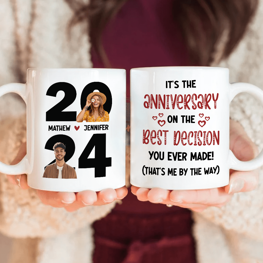 Custom Photo On The Best Decision Couples Mug N304 890010