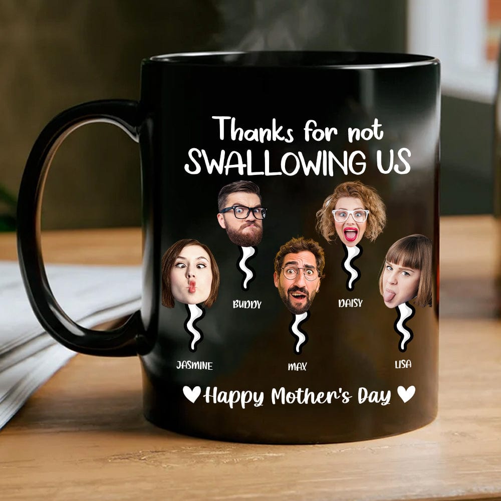 Custom Photo Thanks For Not Swallowing Me Family Mug N304 890487