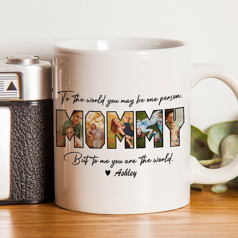Custom Photo To Me You Are The World Mug TA29 889071