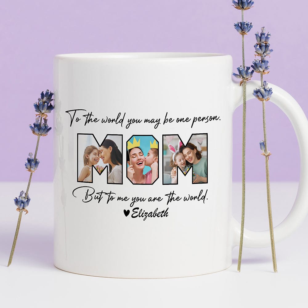 Custom Photo To Me You Are The World Mug TA29 889071