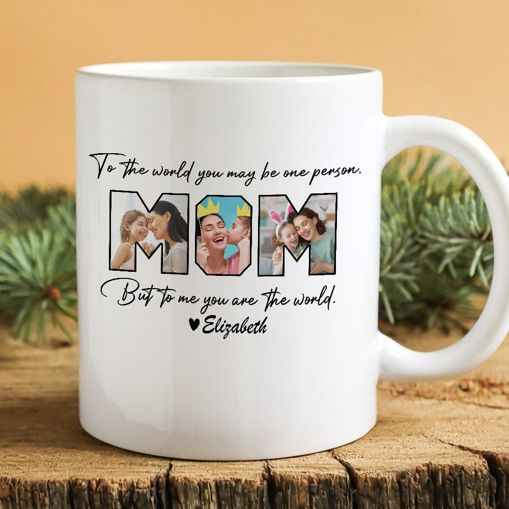 Custom Photo To Me You Are The World Mug TA29 889071