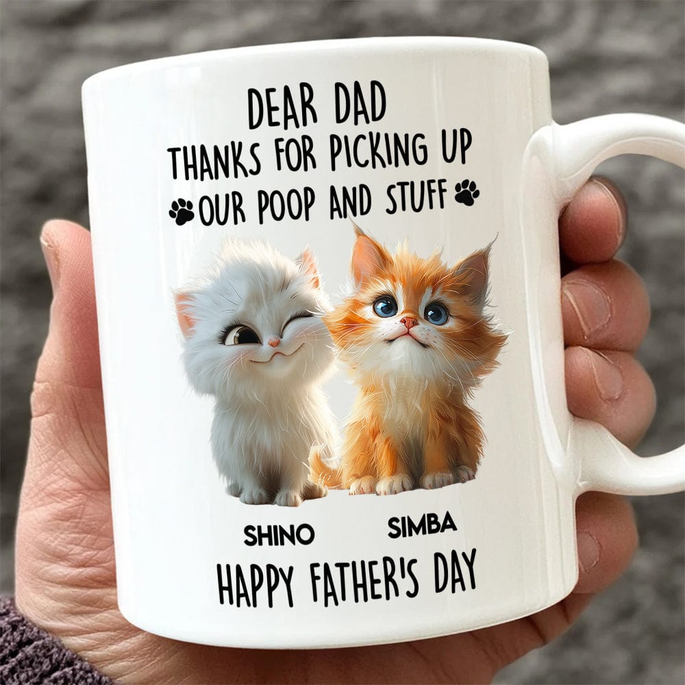 Dad Mom Thanks For Picking Up My Poop And Stuff Personalized White Mug Gift For Cat Lovers CH07 895240