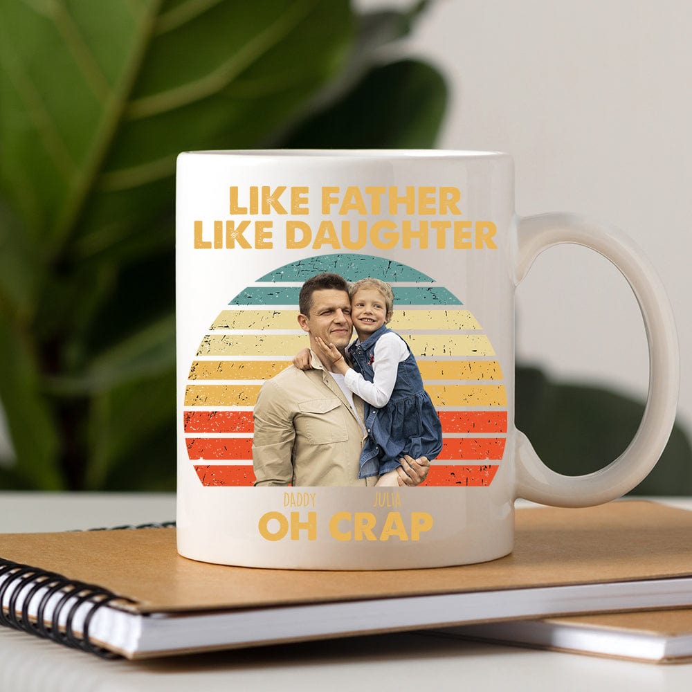 Custom Photo Happy Father's Day Like Father Like Daughter Family Mug T286 890424